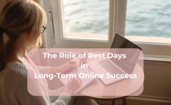 The Role of Rest Days in Long-Term Online Success