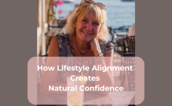 How Lifestyle Alignment Creates Natural Confidence