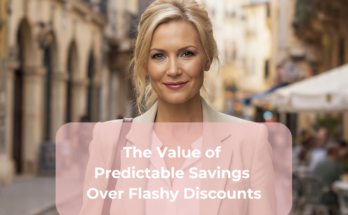 The Value of Predictable Savings Over Flashy Discounts