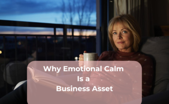 Why Emotional Calm Is a Business Asset