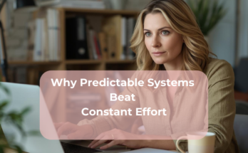 Why Predictable Systems Beat Constant Effort
