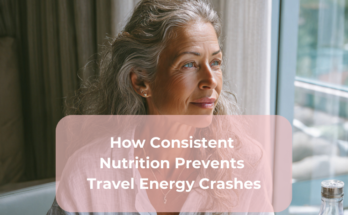 How Consistent Nutrition Prevents Travel Energy Crashes