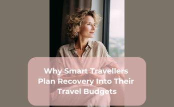 Why Smart Travellers Plan Recovery Into Their Travel Budgets