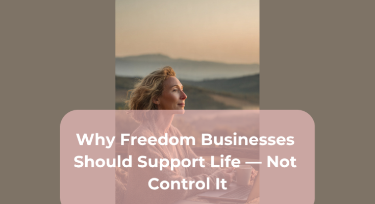 Why Freedom Businesses Should Support Life — Not Control It