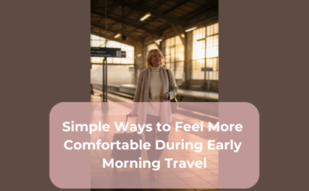 Simple Ways to Feel More Comfortable During Early Morning Travel